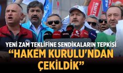 Yeni zam teklifine sendikaların tepkisi “Hakem Kurulu'ndan çekildik”