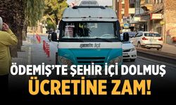 ÖDEMİŞ’TE ŞEHİR İÇİ DOLMUŞ ÜCRETİNE ZAM!