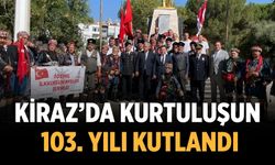 Kiraz’da kurtuluşun  103. Yılı Kutlandı