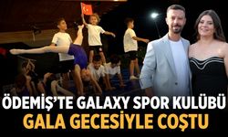 Ödemiş’te Galaxy Spor Kulübü Gala Gecesiyle Coştu