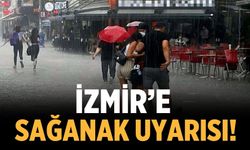 İzmir’e sağanak uyarısı!
