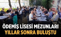 Ödemiş Lisesi Mezunları Yıllar Sonra Buluştu