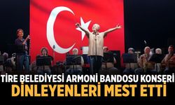 Tire Belediyesi Armoni Bandosu Konseri dinleyenleri mest etti