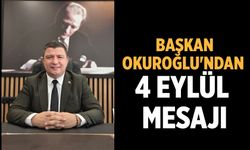 Başkan Okuroğlu'ndan 4 Eylül Mesajı