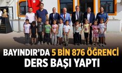 Bayındır’da 5 bin 876 öğrenci ders başı yaptı