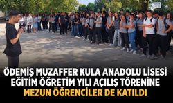 Ödemiş Muzaffer Kula Anadolu Lisesi Eğitim Öğretim Yılı Açılış törenine mezun öğrenciler de katıldı