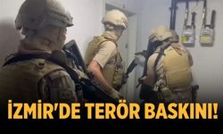 İzmir'de terör baskını!
