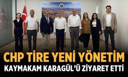 CHP TİRE YENİ YÖNETİM KAYMAKAM KARAGÜL’Ü ZİYARET ETTİ