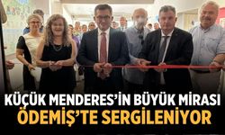 Küçük Menderes’in Büyük Mirası Ödemiş’te Sergileniyor