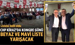 CHP KİRAZ’DA KONGRE GÜNÜ BEYAZ VE MAVİ LİSTE YARIŞACAK