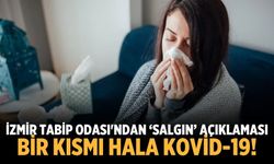 İzmir Tabip Odası'ndan ‘salgın’ açıklaması