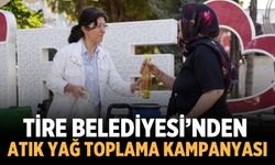 Tire Belediyesi’nden Atık Yağ Toplama Kampanyası