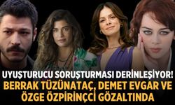Uyuşturucu soruşturması derinleşiyor!