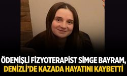 Ödemişli Fizyoterapist Simge Bayram, Denizli’de Kazada Hayatını Kaybetti