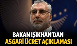 Bakan Işıkhan'dan asgari ücret açıklaması