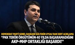 DEMOKRAT PARTİ GENEL BAŞKANI GÜLTEKİN UYSAL’DAN SERT AÇIKLAMA