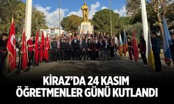 Kiraz’da 24 Kasım Öğretmenler Günü Kutlandı