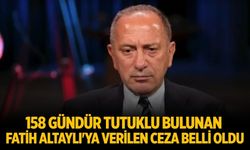 158 gündür tutuklu bulunan Fatih Altaylı'ya verilen ceza belli oldu