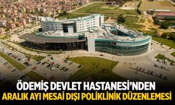 Ödemiş Devlet Hastanesi’nden Aralık Ayı Mesai Dışı Poliklinik Düzenlemesi