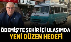 ÖDEMİŞ’TE ŞEHİR İÇİ ULAŞIMDA YENİ DÜZEN HEDEFİ