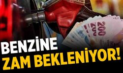 Benzine zam bekleniyor!