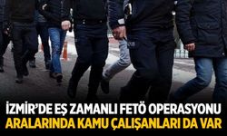 İzmir’de eş zamanlı FETÖ operasyonu Aralarında kamu çalışanları da var