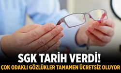 SGK tarih verdi! Çok odaklı gözlükler tamamen ücretsiz oluyor