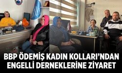 BBP Ödemiş Kadın Kolları’ndan Engelli Derneklerine Ziyaret