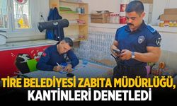 Tire Belediyesi Zabıta Müdürlüğü, kantinleri denetledi