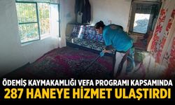 Ödemiş Kaymakamlığı Vefa Programı Kapsamında 287 Haneye Hizmet Ulaştırdı