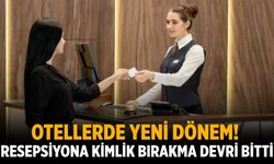 Otellerde yeni dönem! Resepsiyona kimlik bırakma devri bitti