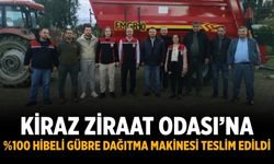 Kiraz Ziraat Odası’na %100 hibeli gübre dağıtma makinesi teslim edildi