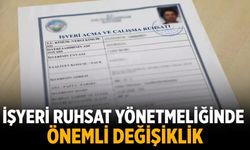 İşyeri Ruhsat Yönetmeliğinde önemli Değişiklik