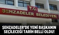 Şehzadeler’de yeni başkanın seçileceği tarih belli oldu!