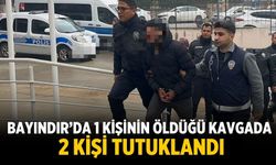 Bayındır’da 1 kişinin öldüğü kavgada 2 kişi tutuklandı