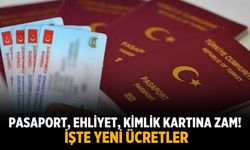 Pasaport, ehliyet, kimlik kartına zam! İşte yeni ücretler