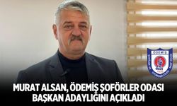 Murat Alsan, Ödemiş Şoförler Odası Başkan Adaylığını Açıkladı