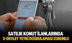 Satılık konut ilanlarında e-Devlet yetki doğrulaması zorunlu
