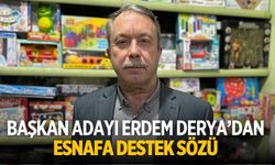 BAŞKAN ADAYI ERDEM DERYA’DAN ESNAFA DESTEK SÖZÜ