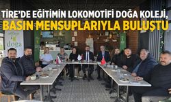 Tire’de Eğitimin Lokomotifi Doğa Koleji, Basın Mensuplarıyla Buluştu