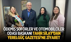 Ödemiş Şoförler ve Otomobilciler Odası Başkanı Tahir Silay’dan Yerelgüç Gazetesi’ne Ziyaret