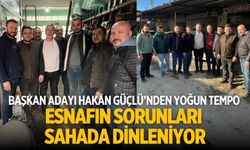 Başkan adayı Hakan Güçlü’nden Yoğun Tempo Esnafın Sorunları Sahada Dinleniyor