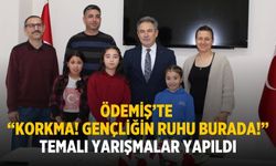 Ödemiş’te “Korkma! Gençliğin Ruhu Burada!” Temalı Yarışmalar yapıldı