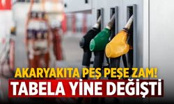 Akaryakıta peş peşe zam! Tabela yine değişti