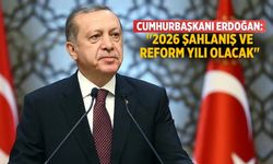 Cumhurbaşkanı Erdoğan: "2026 şahlanış ve reform yılı olacak"