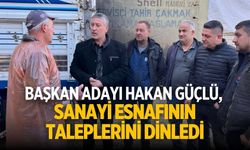 Başkan Adayı Hakan Güçlü, Sanayi Esnafının taleplerini Dinledi