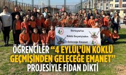 Öğrenciler “4 Eylül’ün Köklü Geçmişinden Geleceğe Emanet” Projesiyle fidan dikti