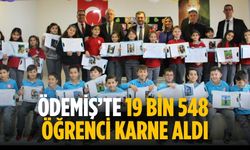 ÖDEMİŞ’TE 19 bin 548 öğrenci karne aldı