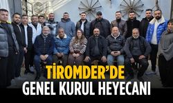 Tiromder’de genel kurul heyecanı