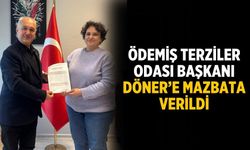 Ödemiş Terziler Odası Başkanı Döner’e Mazbata verildi